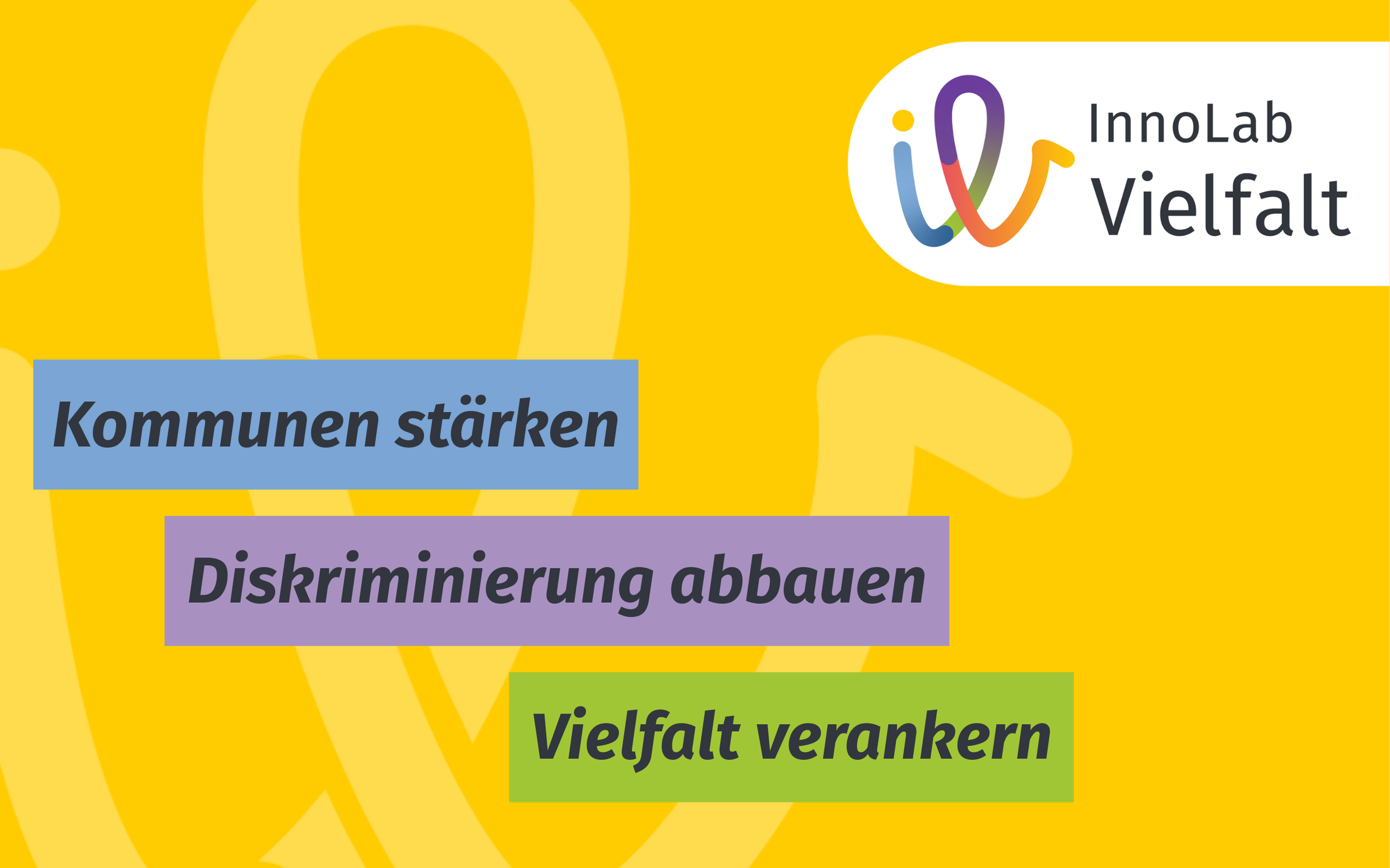 Grafik mit der Aufschrift InnoLab Vielfalt - Kommunen stärken, Diskriminierung abbauen, Vielfalt verankern