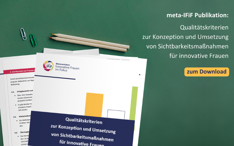 Qualitätskriterien für die Konzeption und Durchführung von Maßnahmen zur Erhöhung der Sichtbarkeit innovativer Frauen