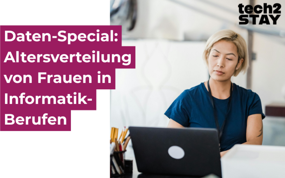 Foto von einer Frau am Laptop mit dem Text: Daten-Special - Altersverteilung von Frauen in Informatik-Berufen