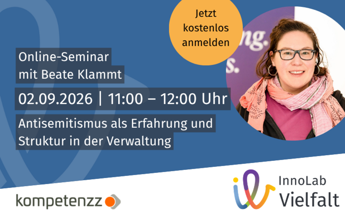 Grafik mit der Aufschrift: Online-Seminar mit Beate Klammt. 02.09.2026 | 11:00 – 12:00 Uhr. Antisemitismus als Erfahrung und Struktur in der Verwaltung