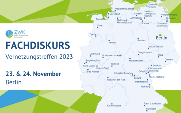 ZWK-Projektlandkarte mit allen 40 Modellkommunen und das Datum zum ZWK-Fachdiskurs in Berlin: 23. und 24. November 2023