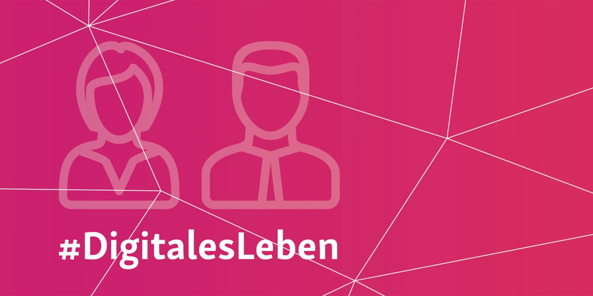 Studie Digitales Leben #DigitalesLeben