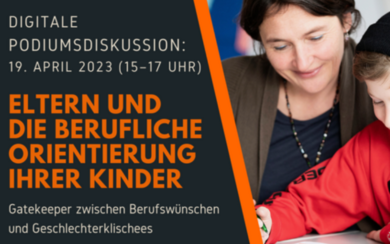 Grafik zur digitalen Podiumsdiskussion Eltern und die berufliche Orientierung ihrer Kinder